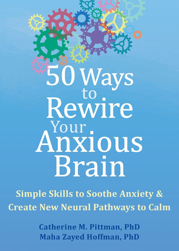 [PDF/ePub] 50 Ways to Rewire Your Anxious Brain