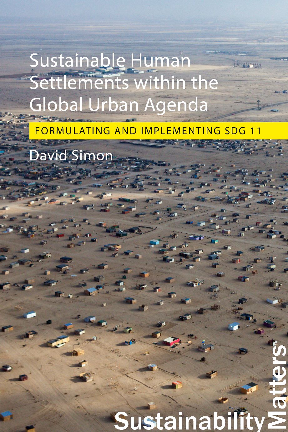 [PDF/ePub] Sustainable Human Settlements within the Global Urban Agenda