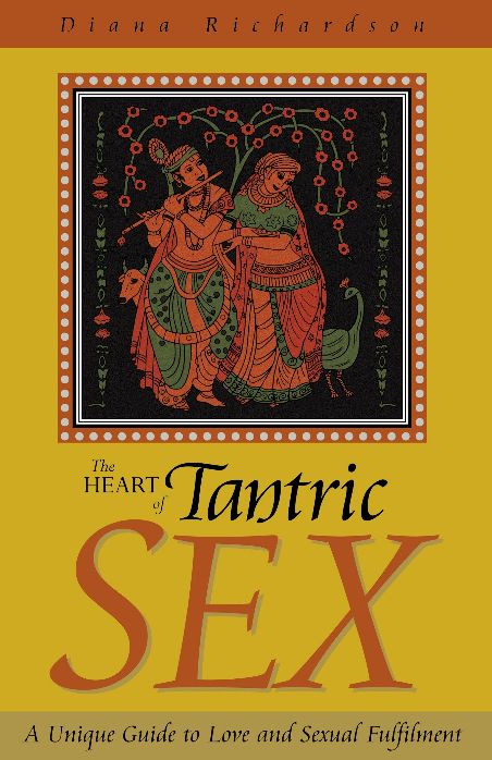 [PDF/ePub] The Heart of Tantric Sex