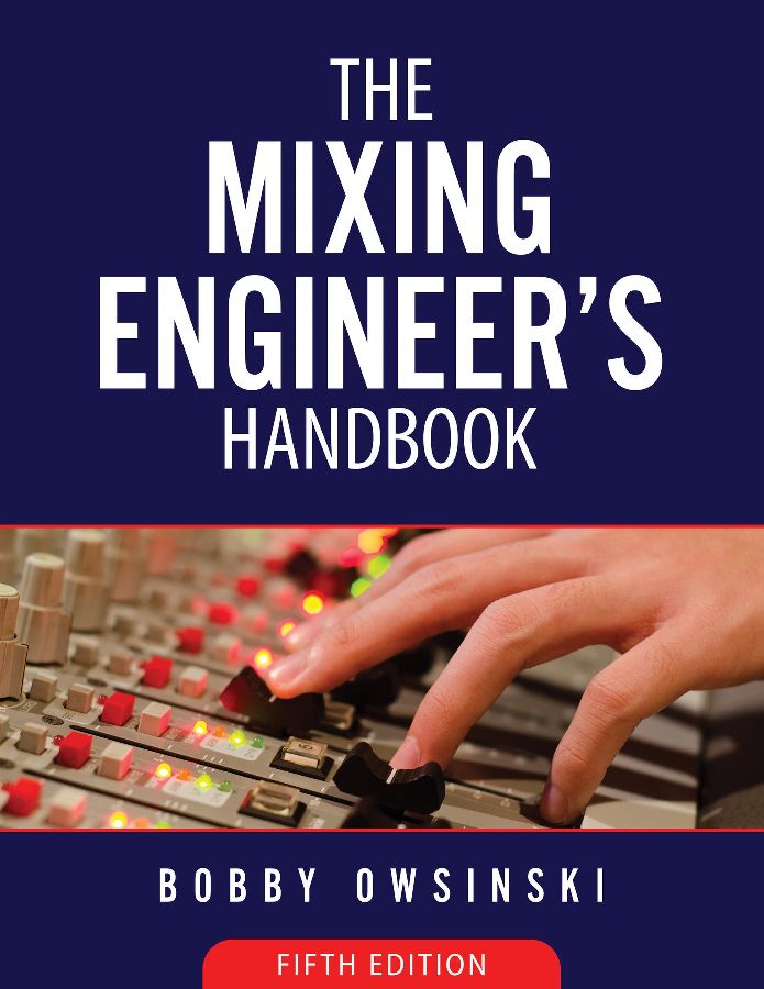 [PDF/ePub] The Mixing Engineer's Handbook 5th Edition