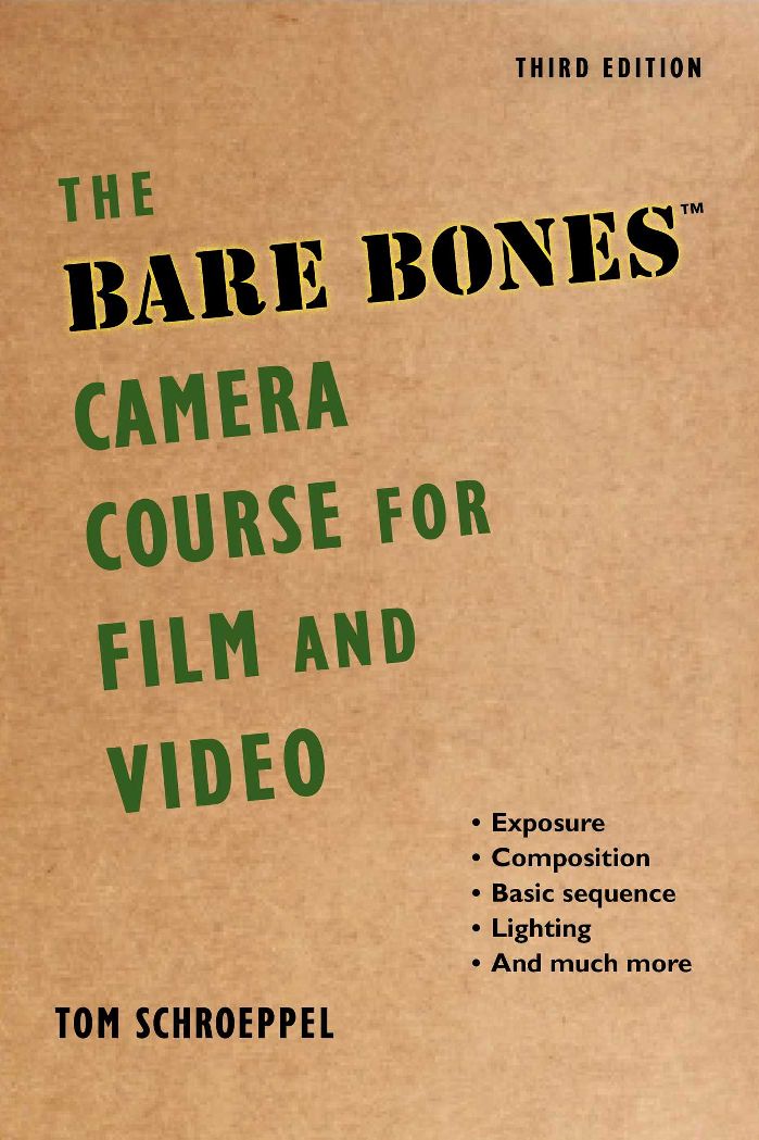 [PDF/ePub] The Bare Bones Camera Course for Film and Video
